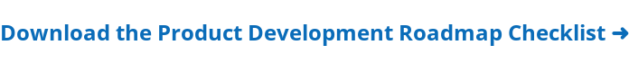 Get the Product Development Roadmap Checklist ➜